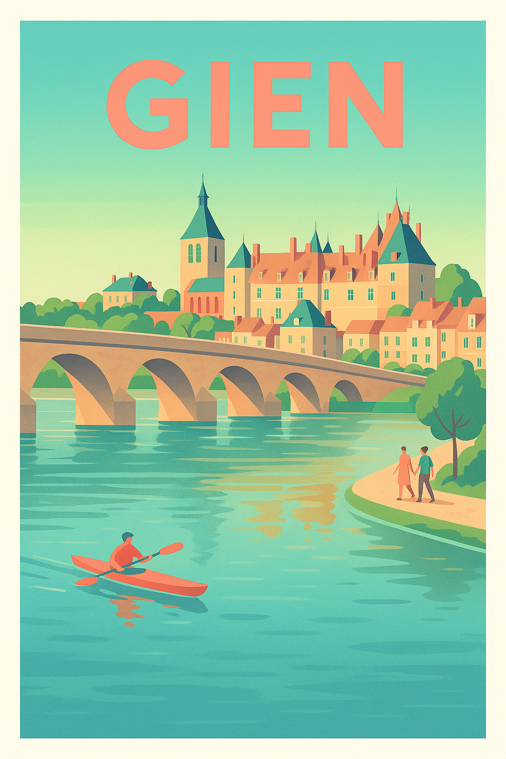 Affiche de Gien - Charme fluvial et patrimoine historique