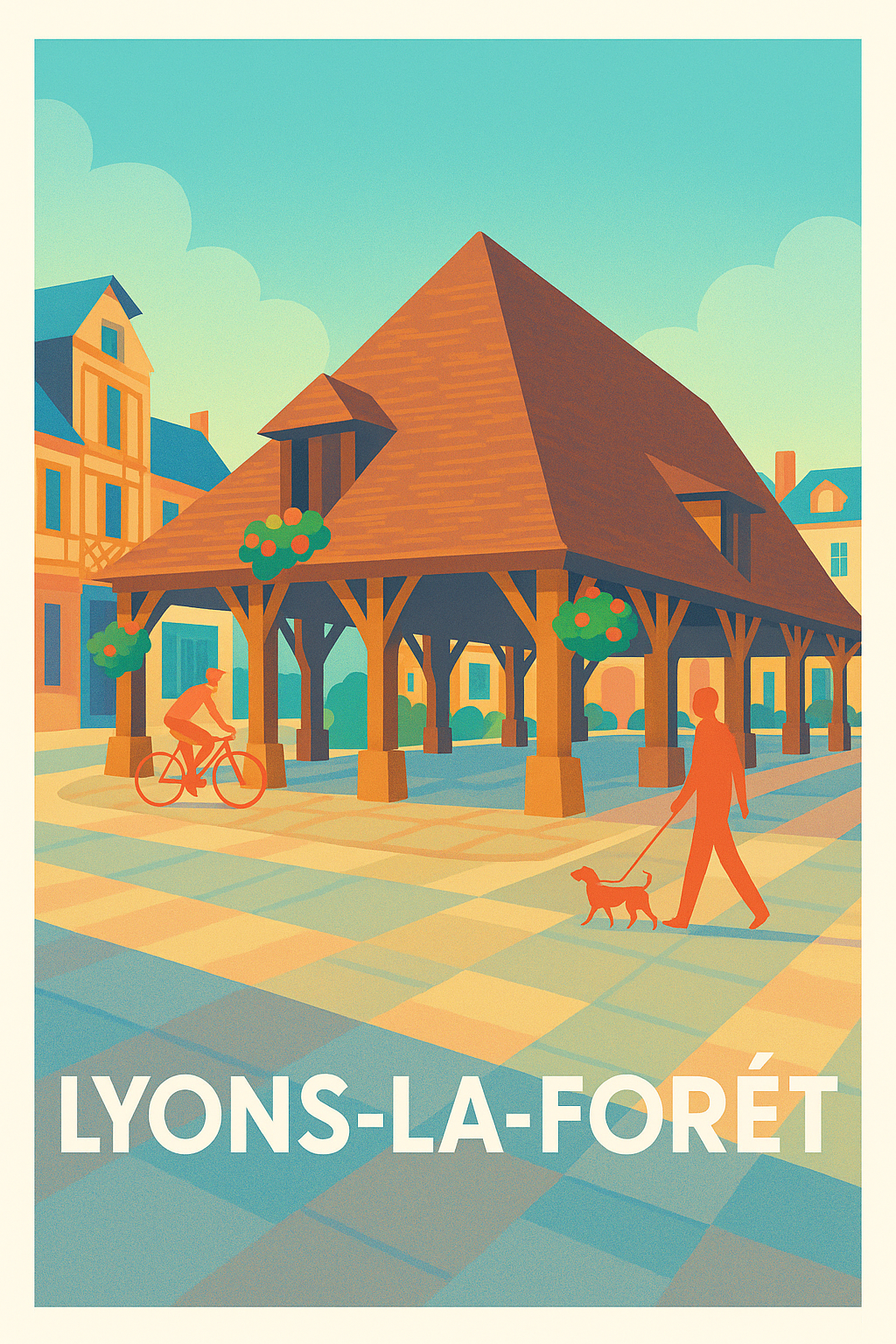 Affiche Lyons-la-Forêt — Charme authentique et douceur de vivre · poster d'art de Lyons-la-Forêt