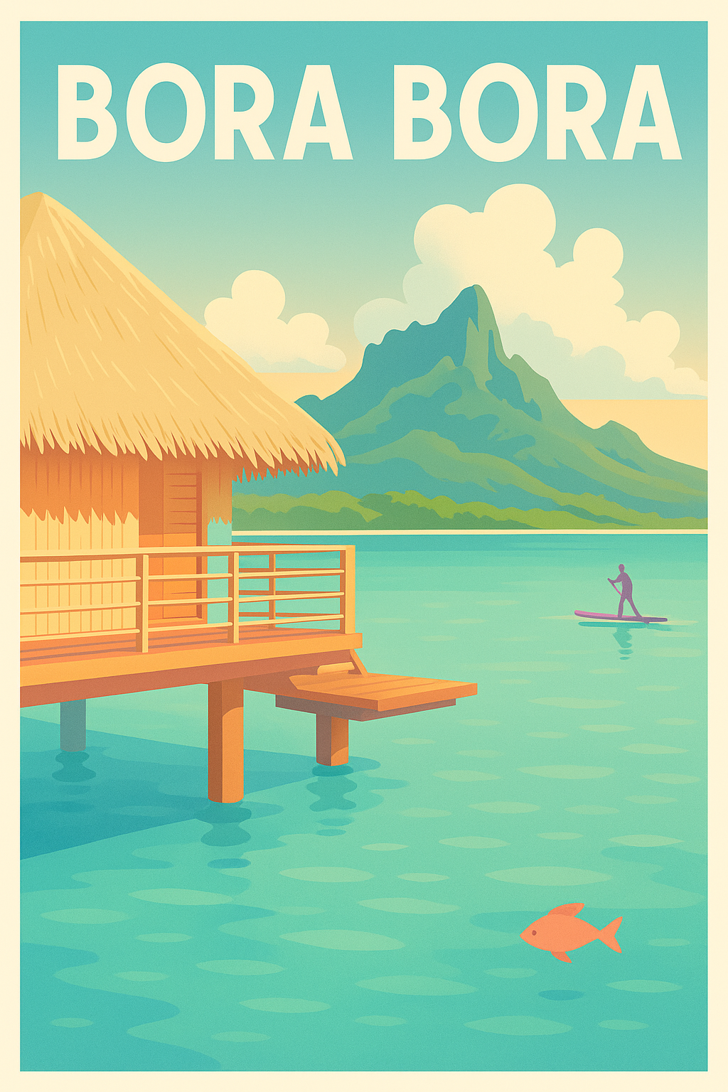 Affiche de Bora Bora - Évasion tropicale au cœur du lagon