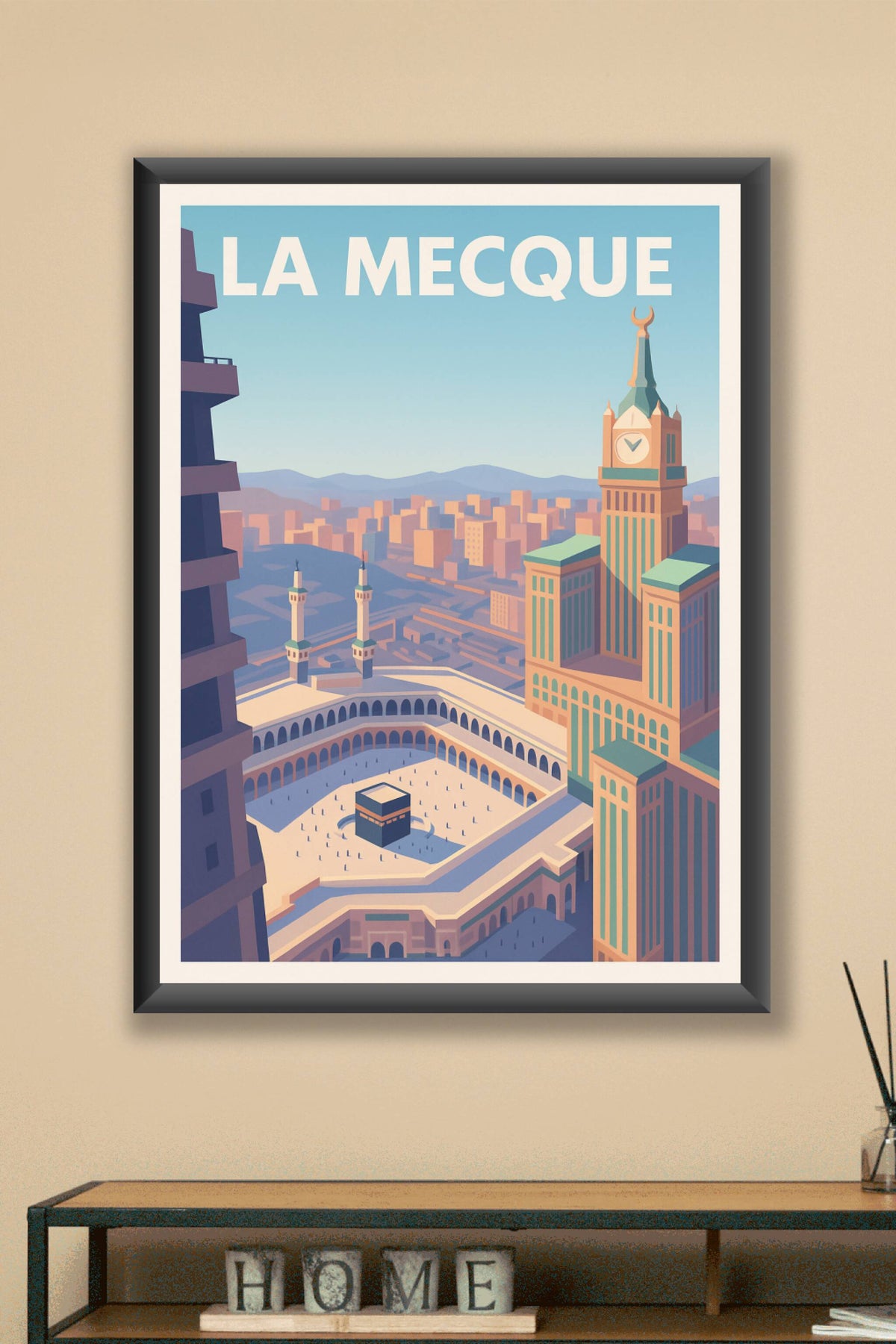 Affiche La Mecque — L'âme spirituelle au cœur de l'Arabie · poster d'art de La Mecque