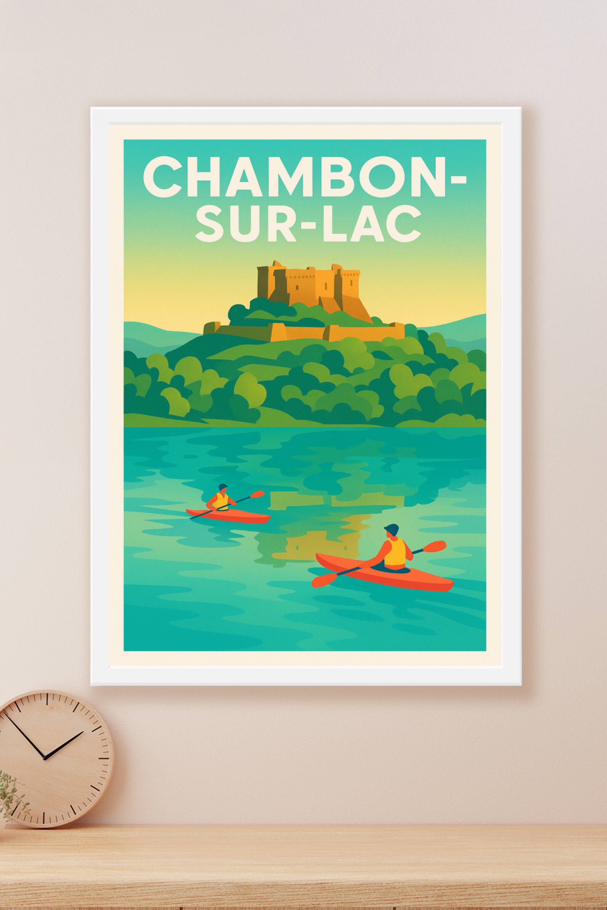 Affiche Chambon-sur-Lac — Aventure et sérénité au fil de l'eau · poster d'art de Chambon-sur-Lac