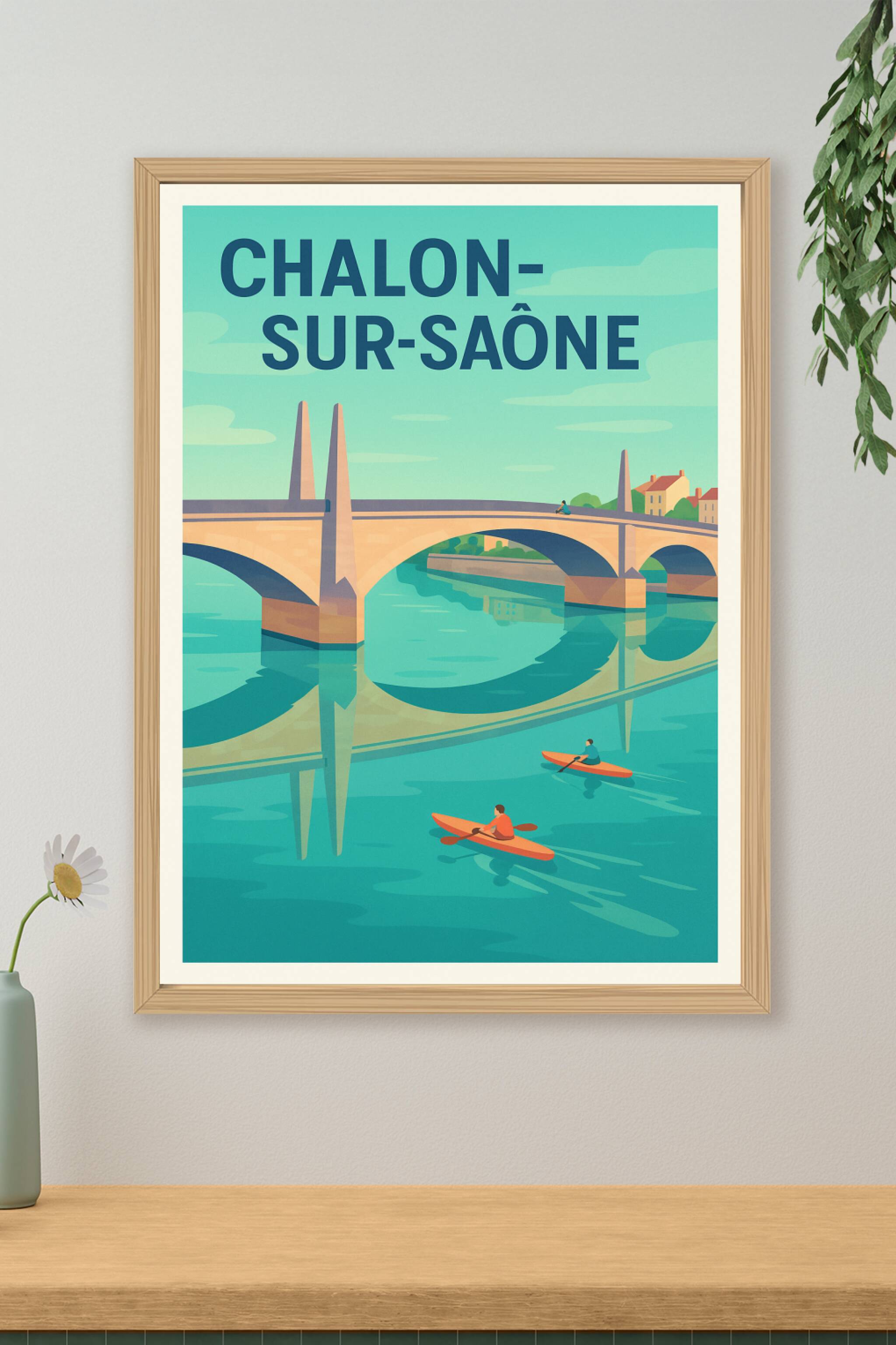 Affiche de Chalon-sur-Saône - L'élégance du pont et la douceur du fleuve
