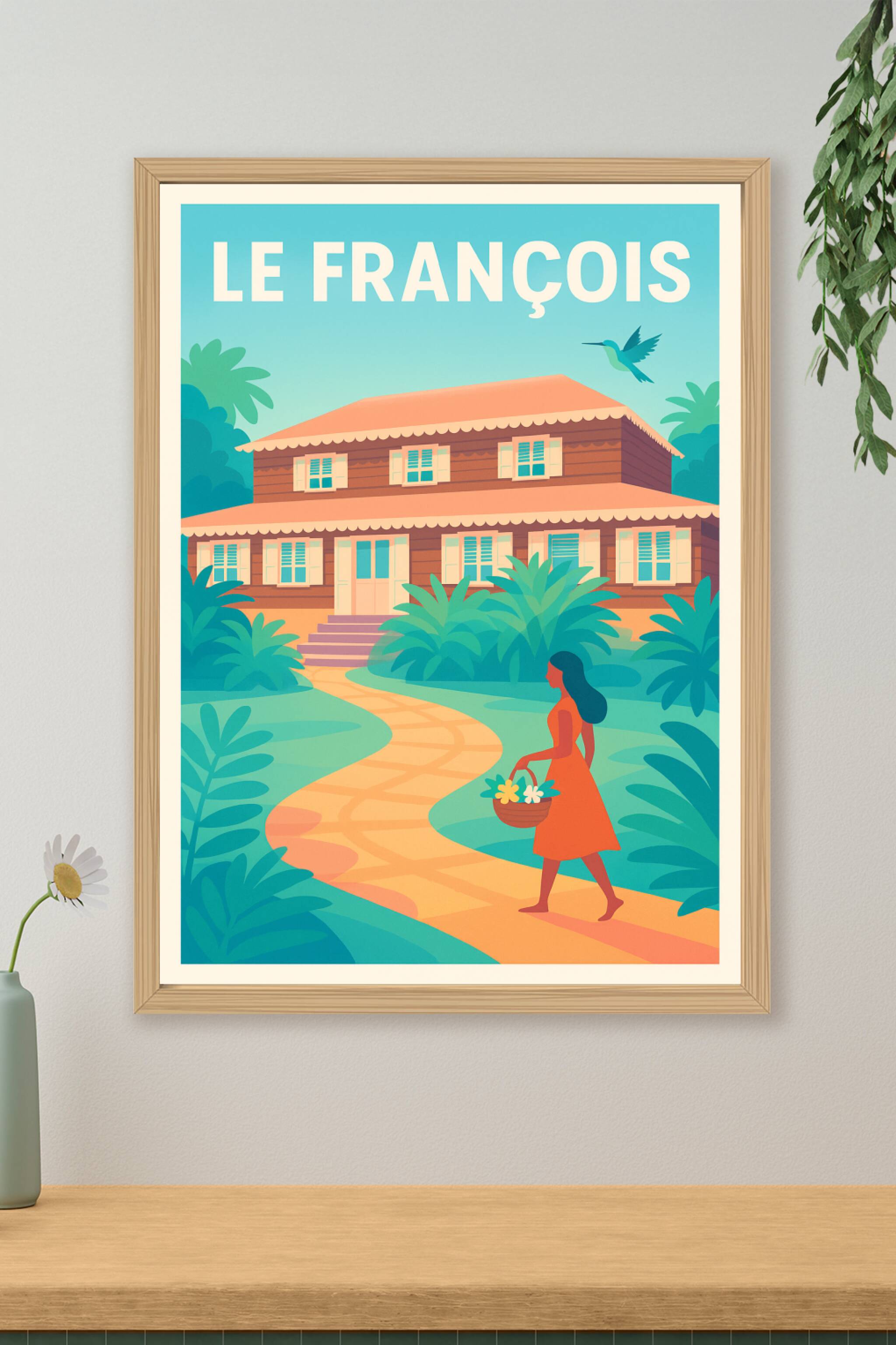 Affiche de Le François - Douceur et charme créole