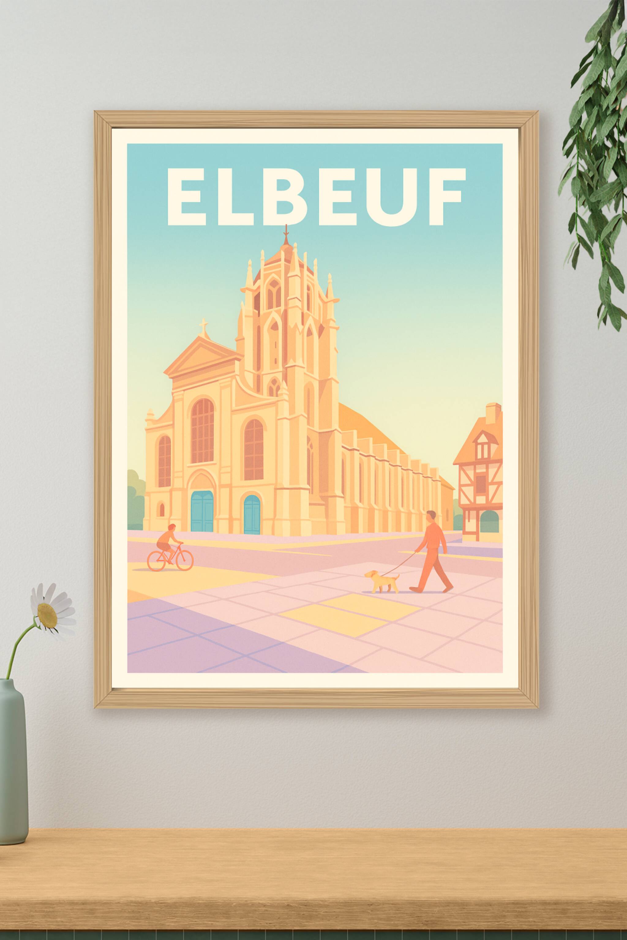 Affiche de Elbeuf - Charme historique et douceur de vivre