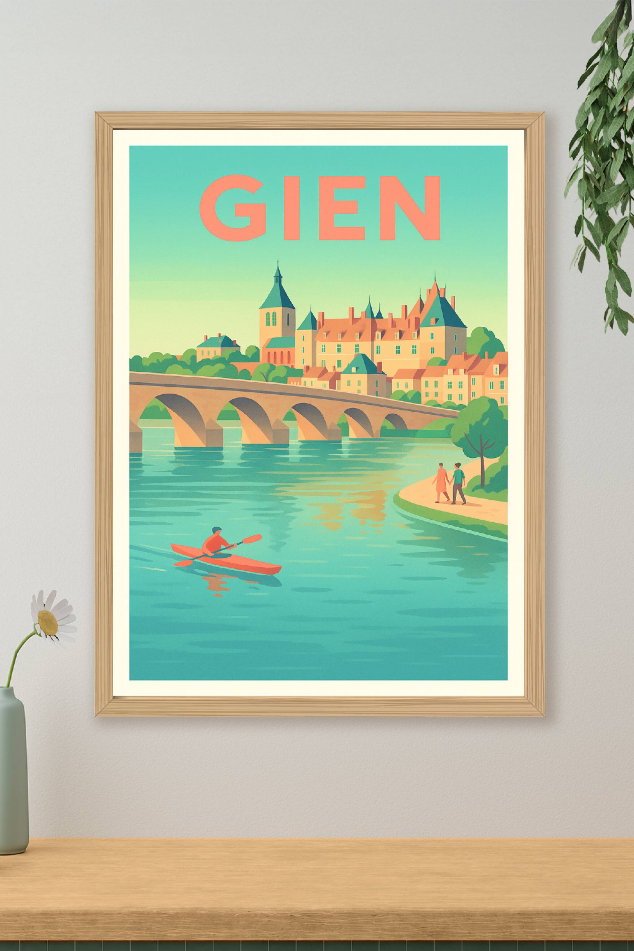 Affiche de Gien - Charme fluvial et patrimoine historique