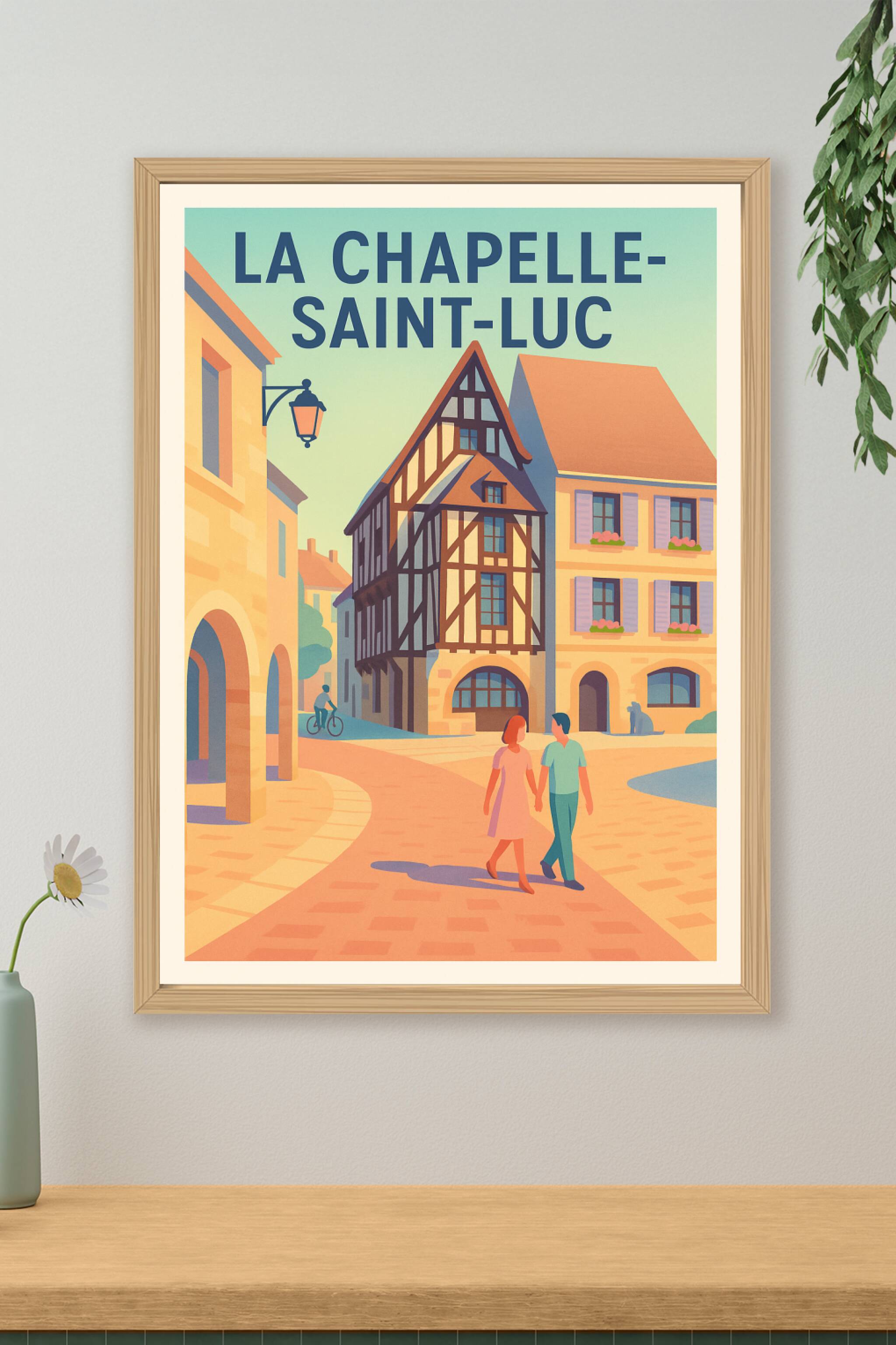 Affiche de La Chapelle-Saint-Luc - Charme et douceur de vie à l’ancienne