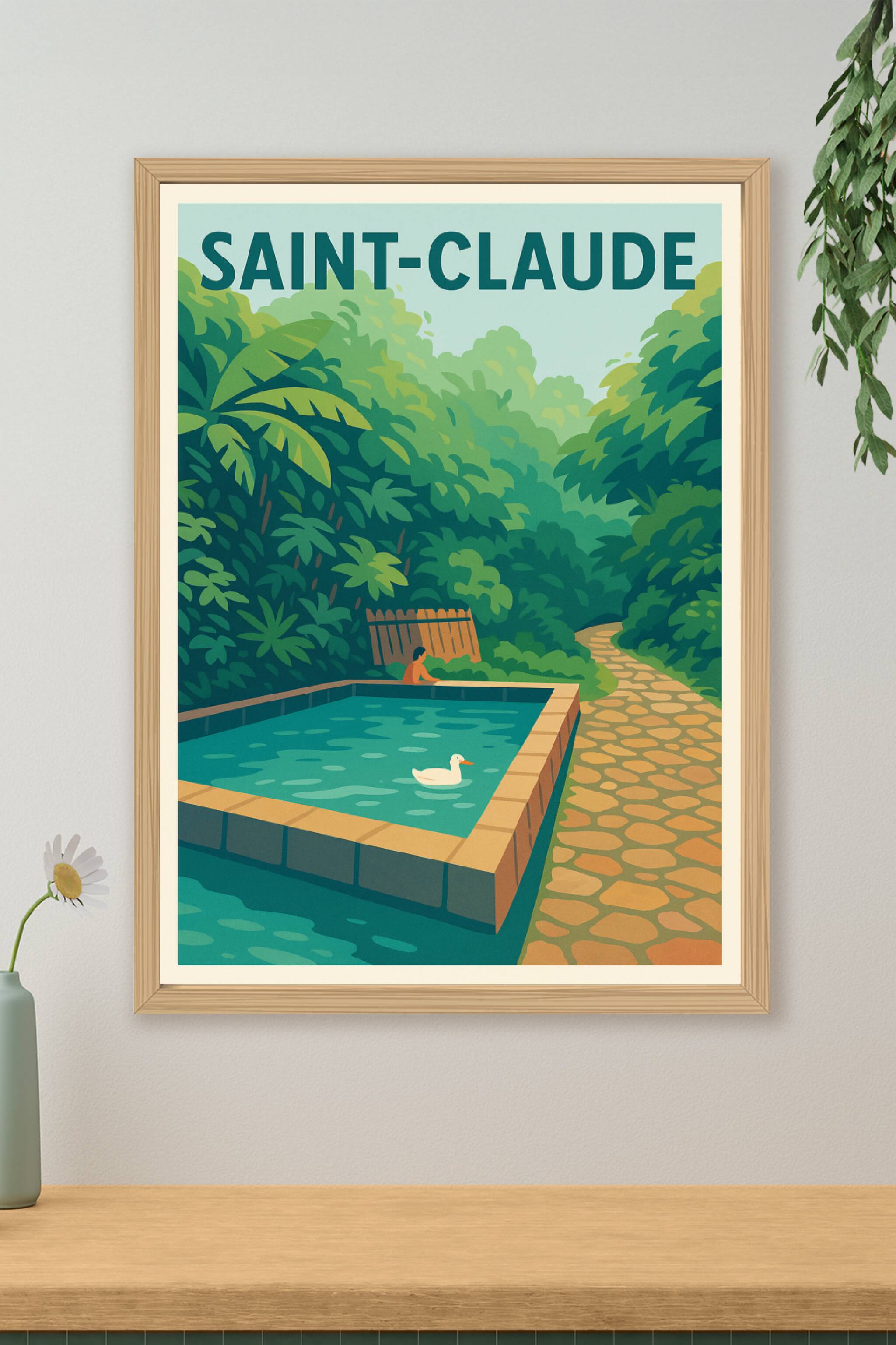 Affiche de Saint-Claude - Invitation à la sérénité tropicale