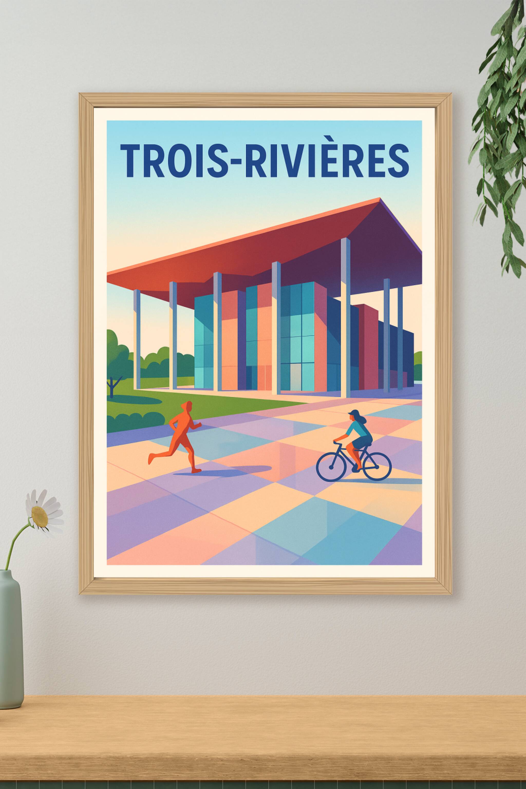 Affiche de Trois-Rivières - Un souffle de modernité en pleine action