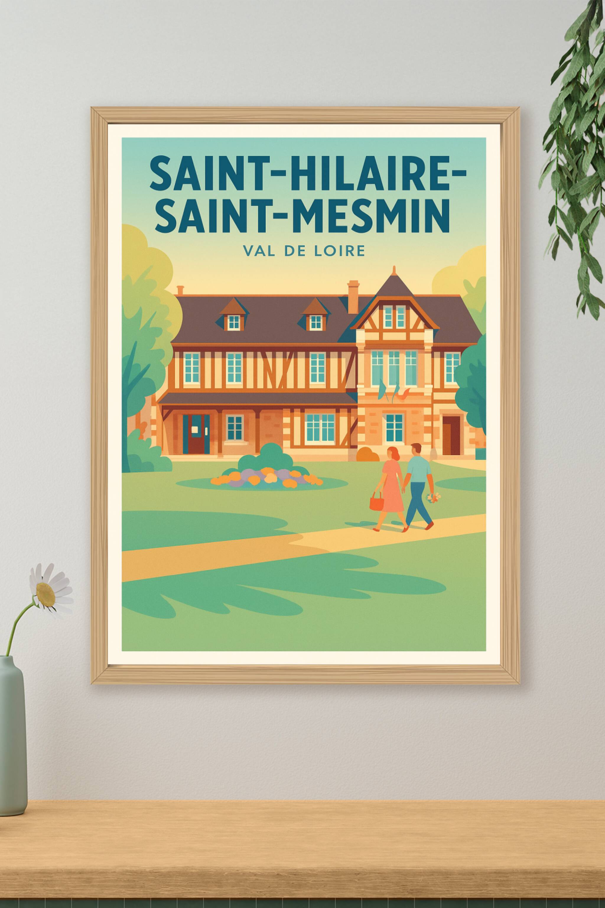 Affiche de Saint-Hilaire-Saint-Mesmin - Élégance et charme du Val de Loire