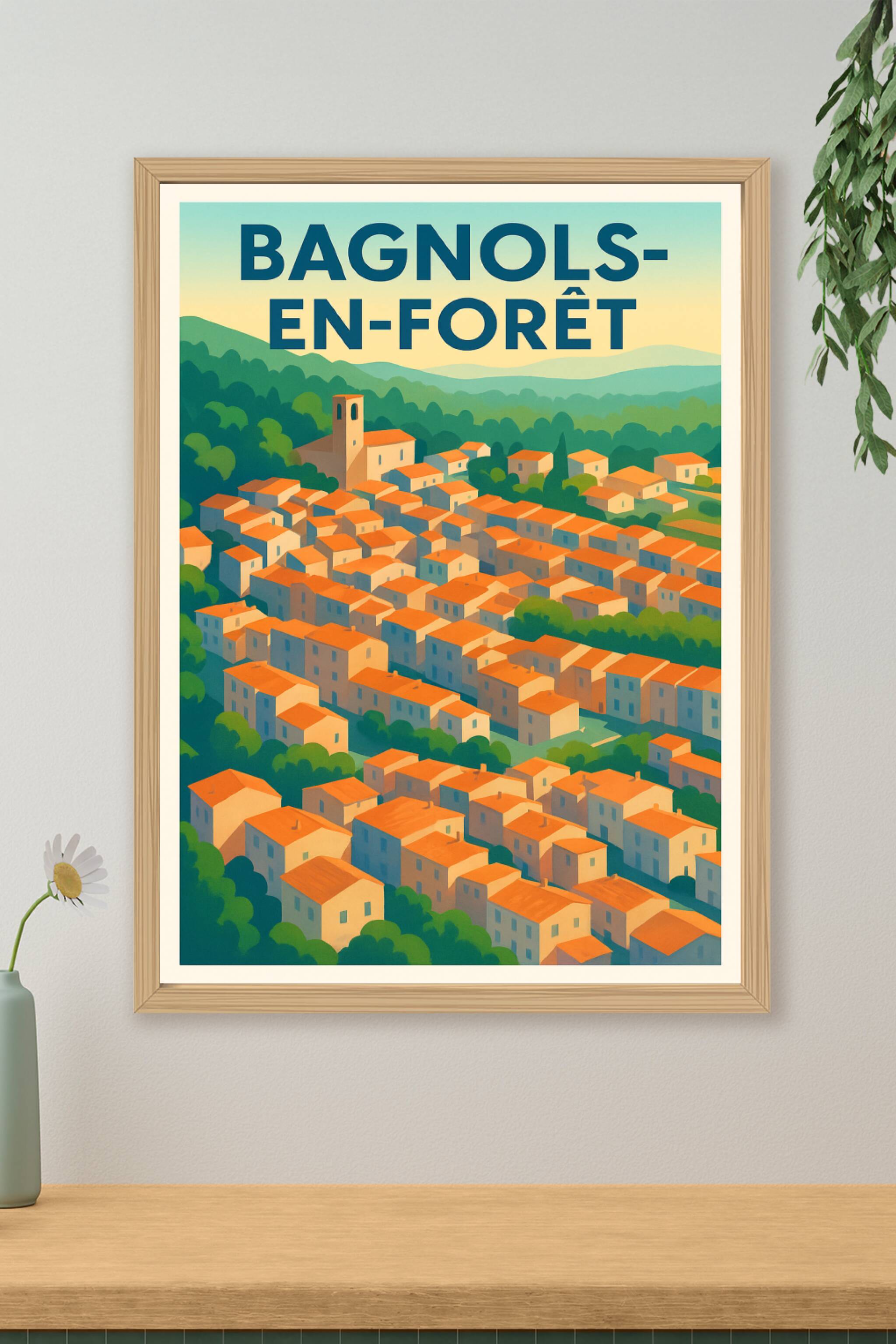 Affiche de Bagnols-en-Forêt - Village provençal au cœur de la nature