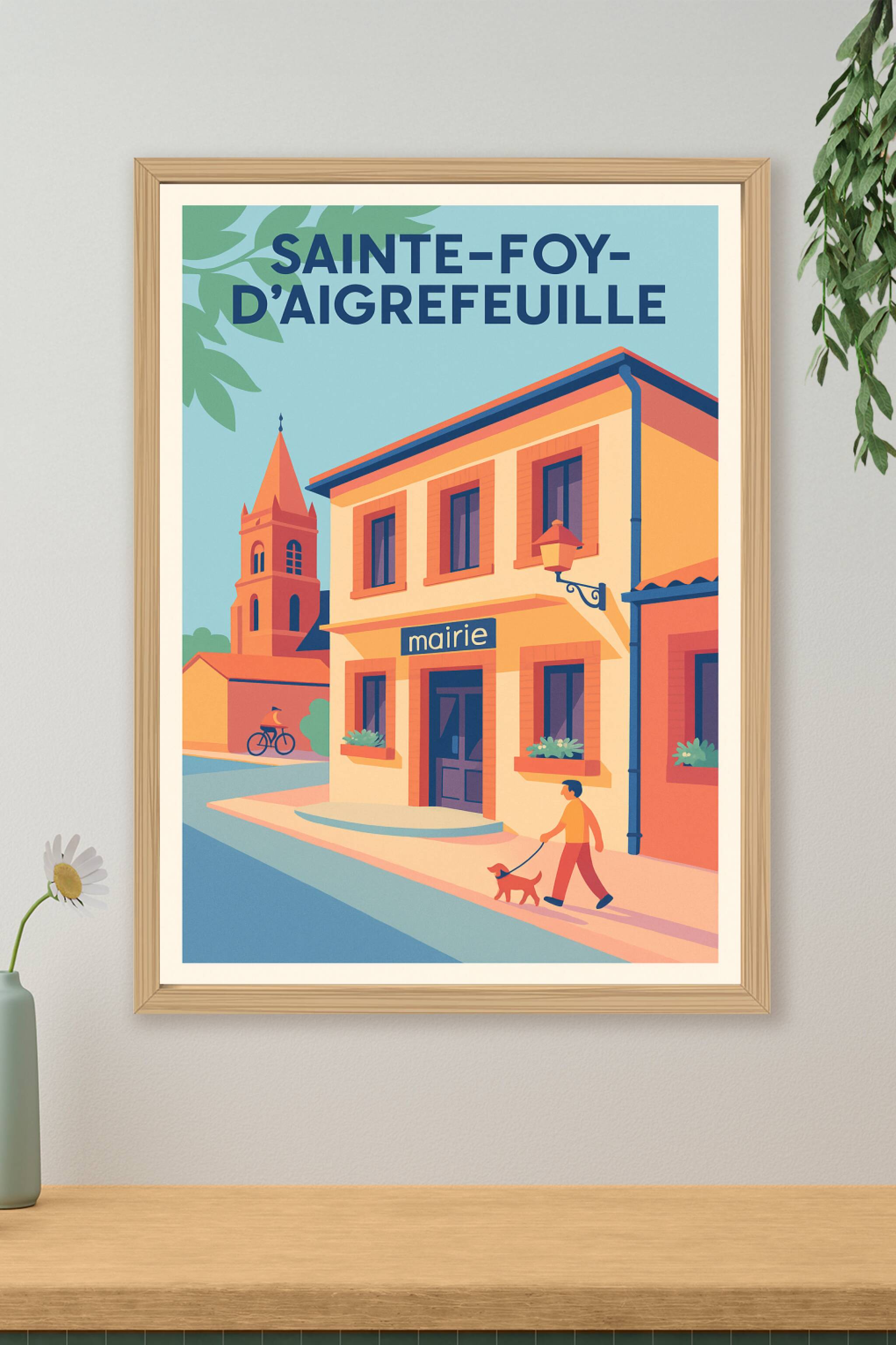Affiche de Sainte-Foy-d'Aigrefeuille - Sérénité et charme local