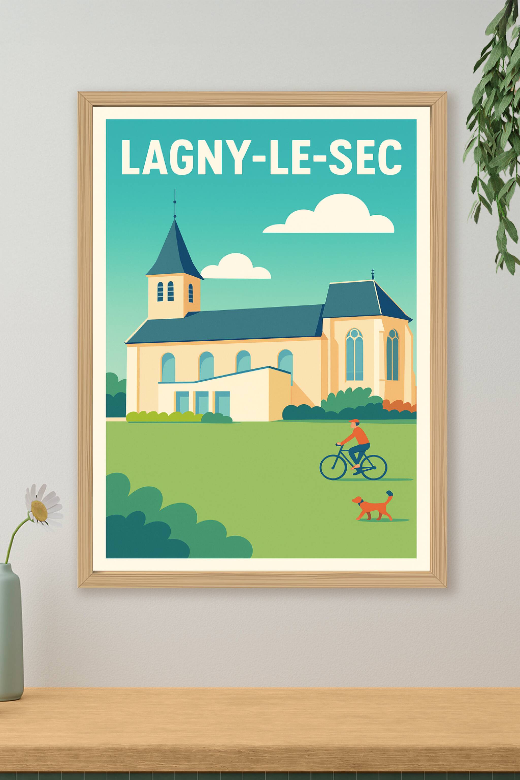 Affiche de Lagny-le-Sec - Charme tranquille et architecture emblématique