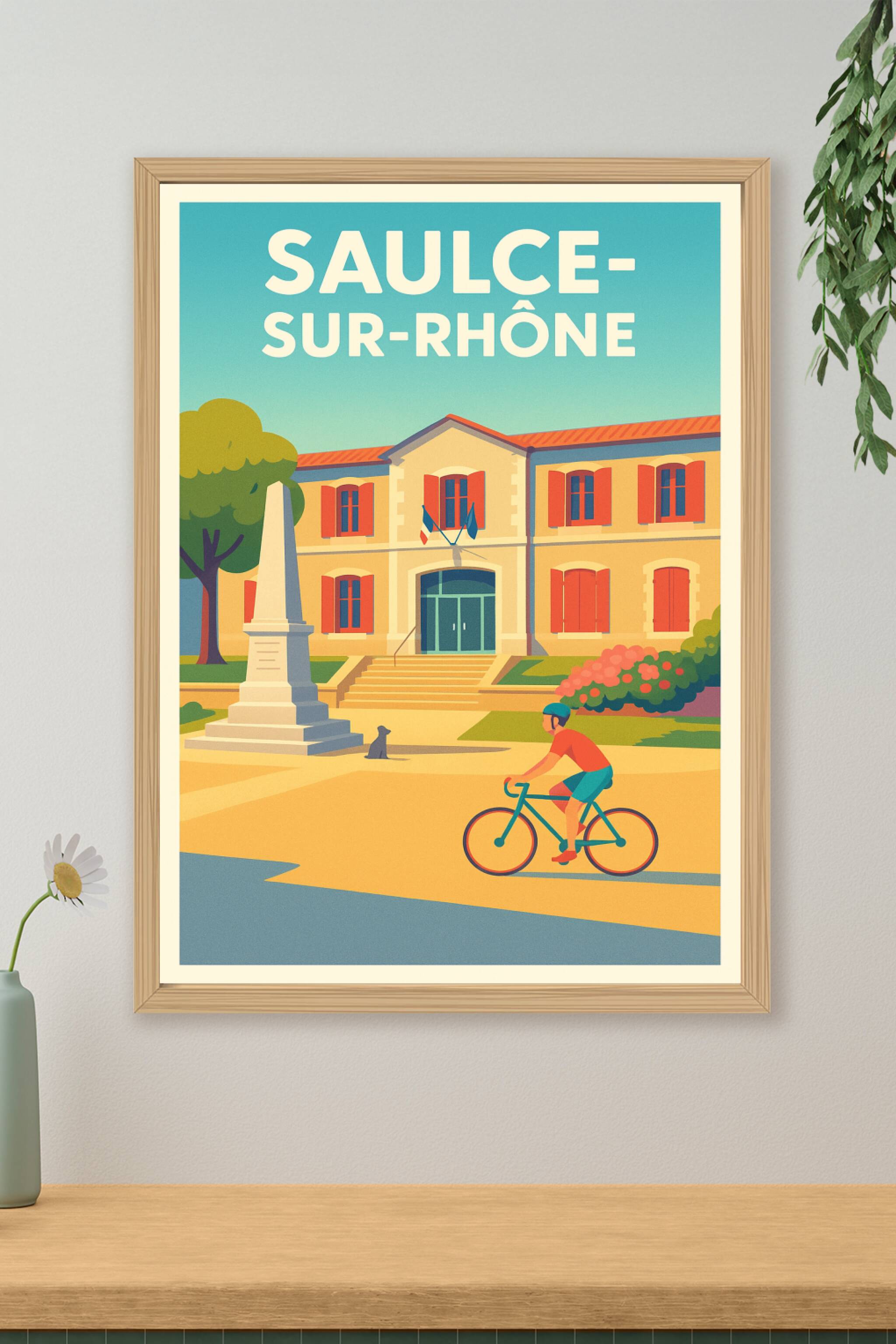 Affiche de Saulce-sur-Rhône - Douceur de vivre au cœur du village