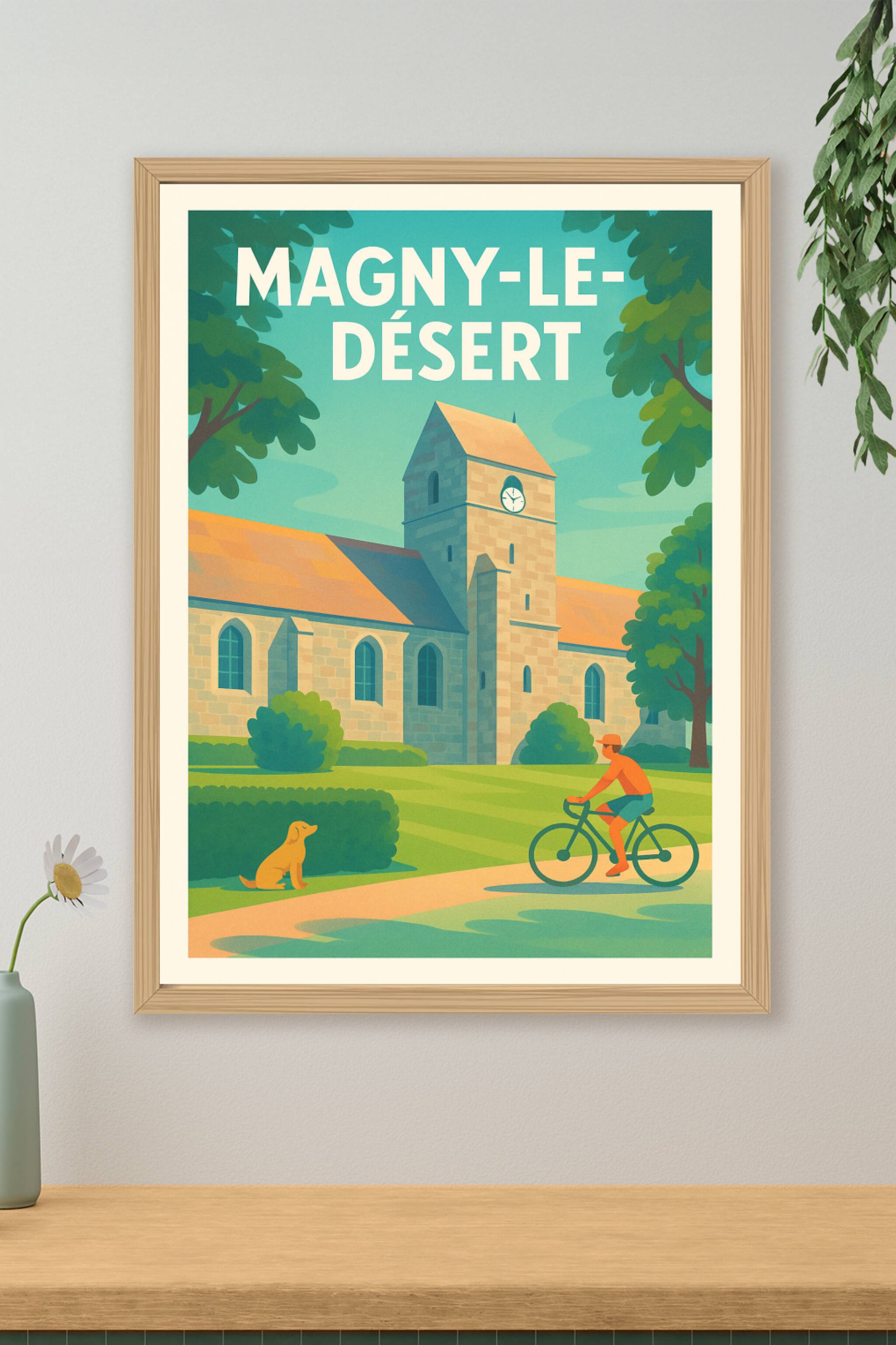 Affiche de Magny-le-Désert - Harmonie entre nature et patrimoine
