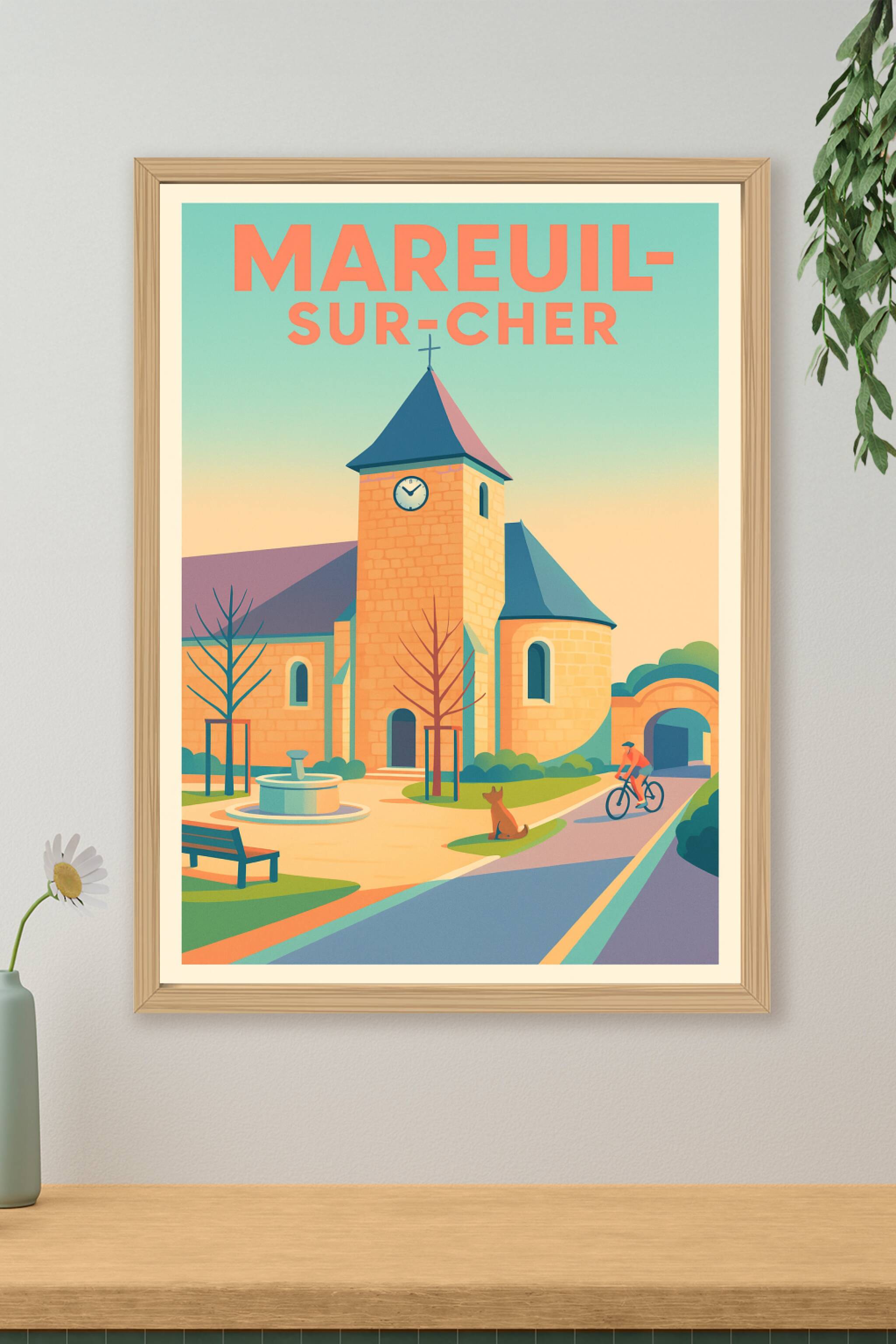 Affiche de Mareuil-sur-Cher - Charme et sérénité au cœur du Val de Loire