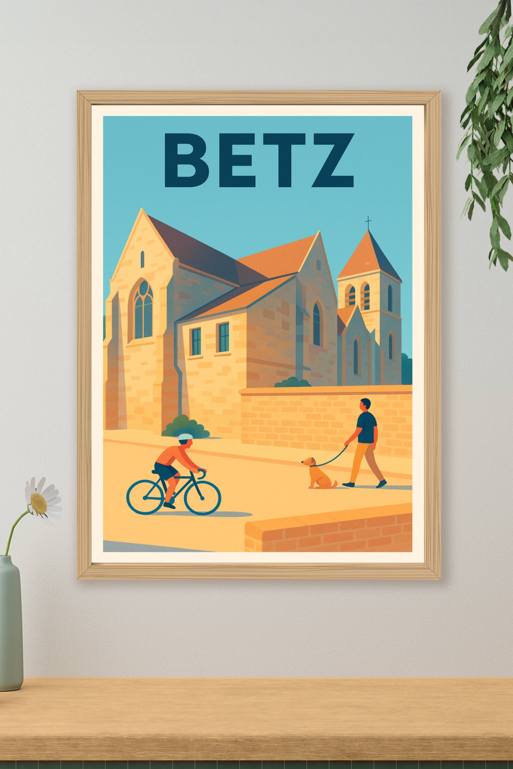 Affiche de Betz - Charme paisible et patrimoine authentique