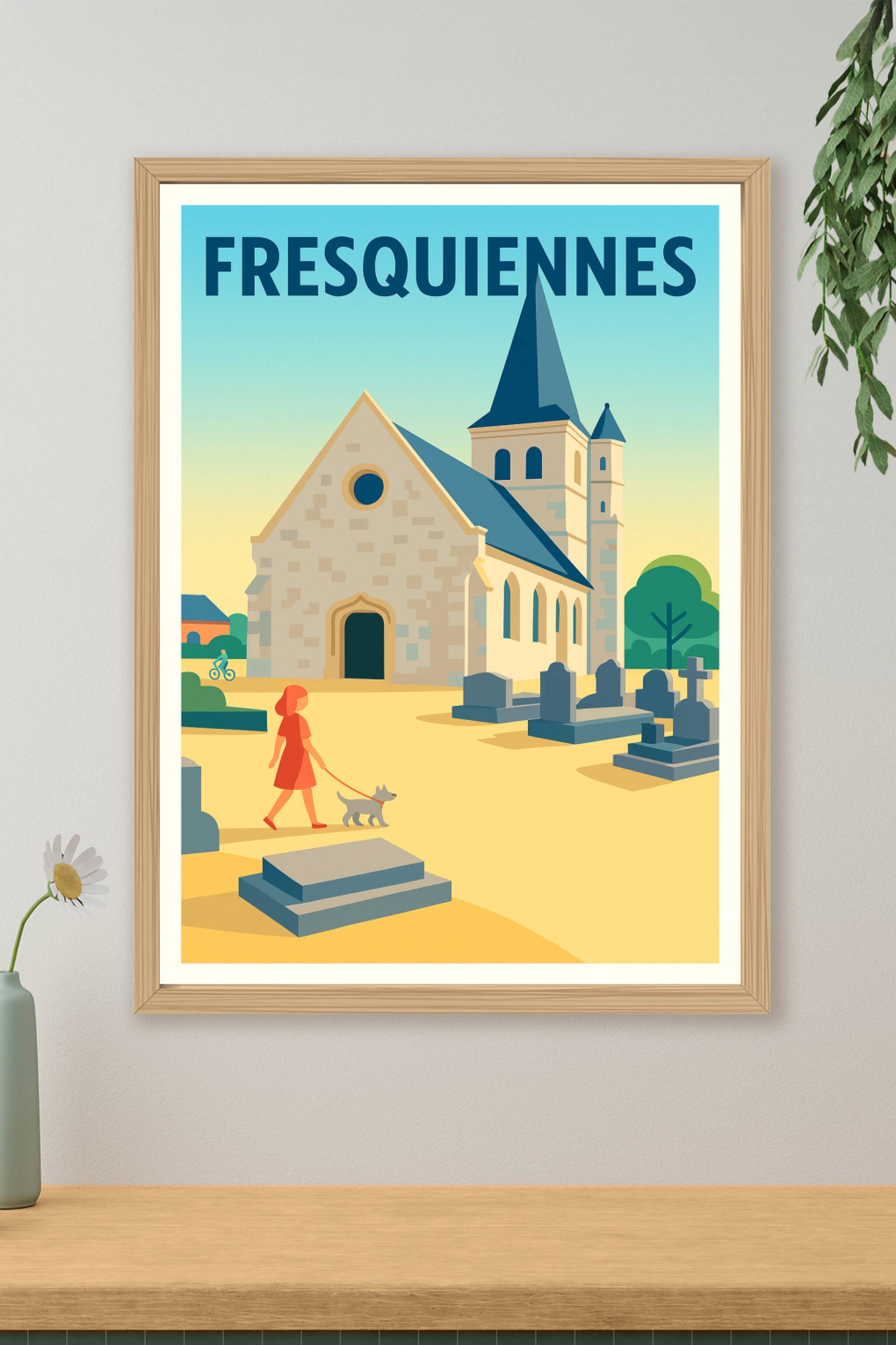 Affiche de Fresquiennes - Charme paisible et patrimoine authentique