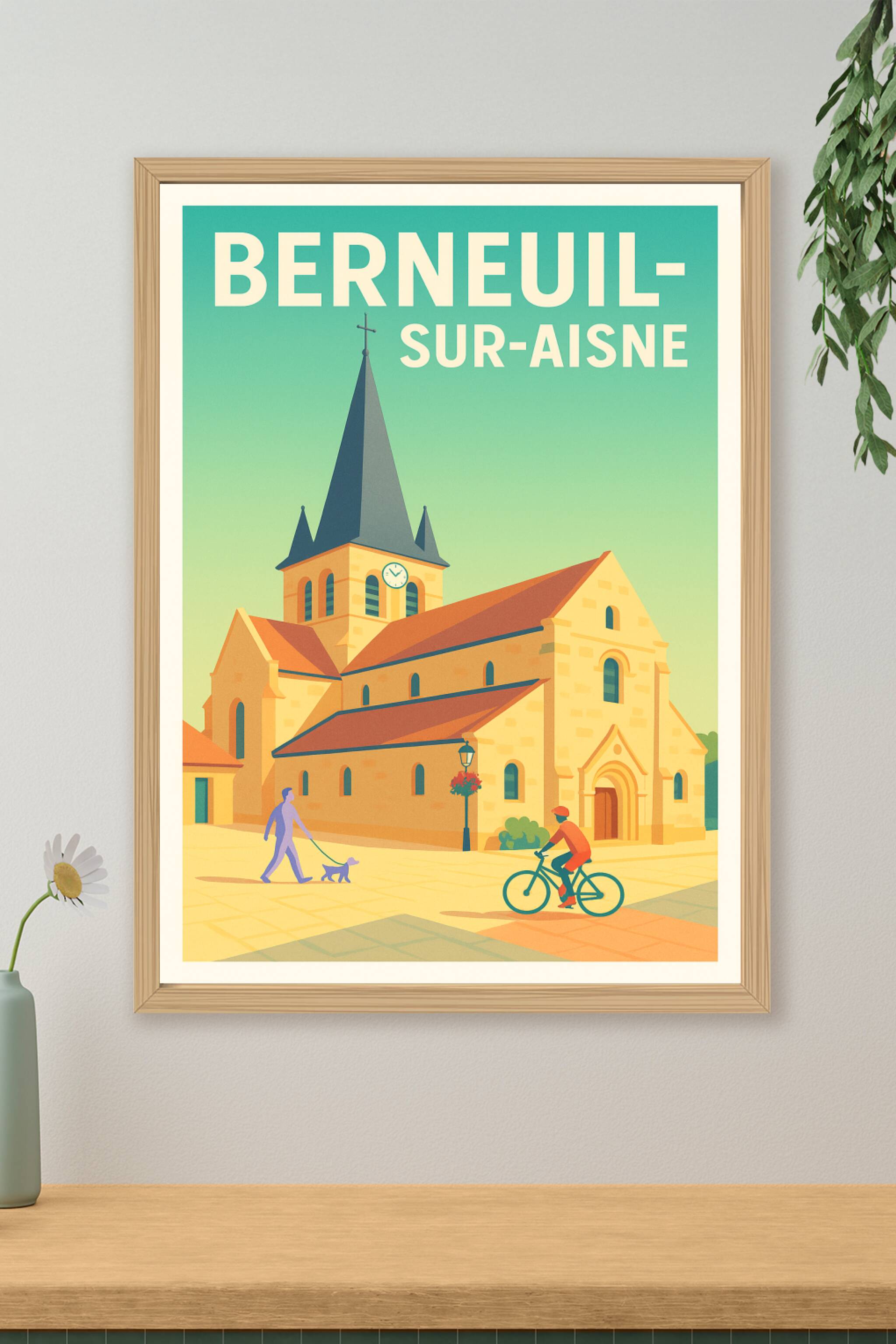 Affiche de Berneuil-sur-Aisne - Charme et tranquillité au cœur du village