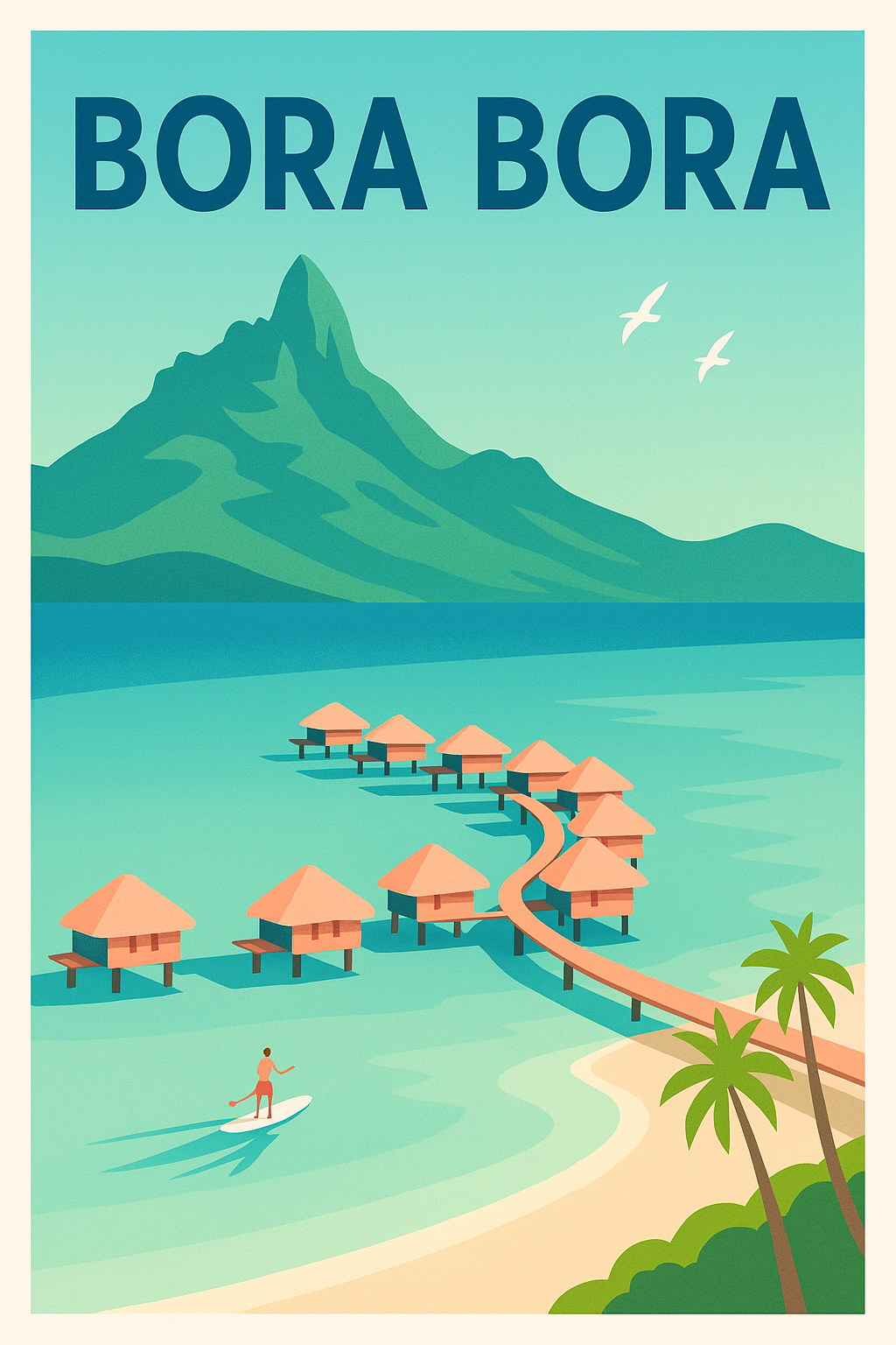 Affiche de Bora Bora - Évasion paradisiaque au cœur du lagon