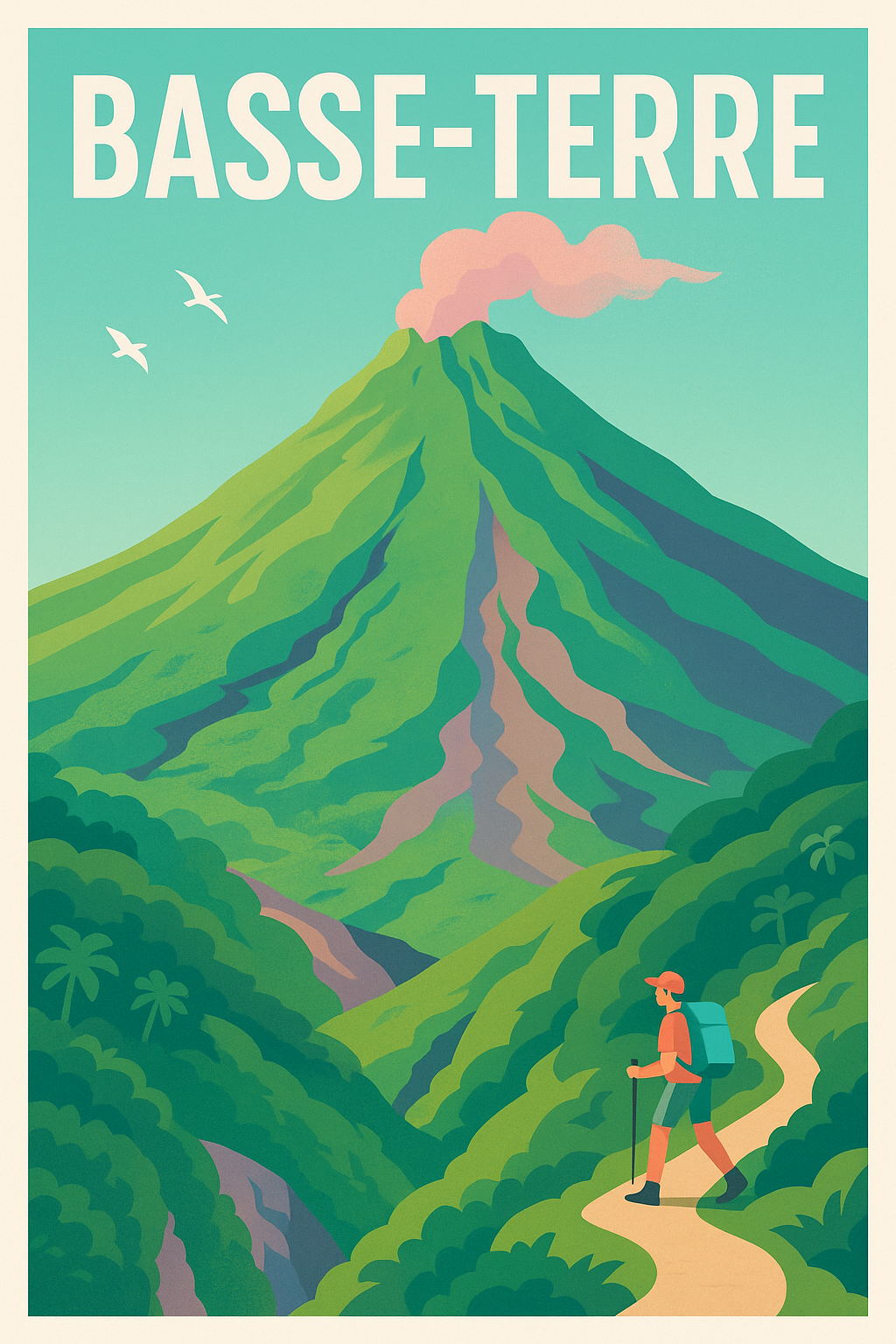 Affiche de Basse-Terre - Invitation à l'aventure volcanique