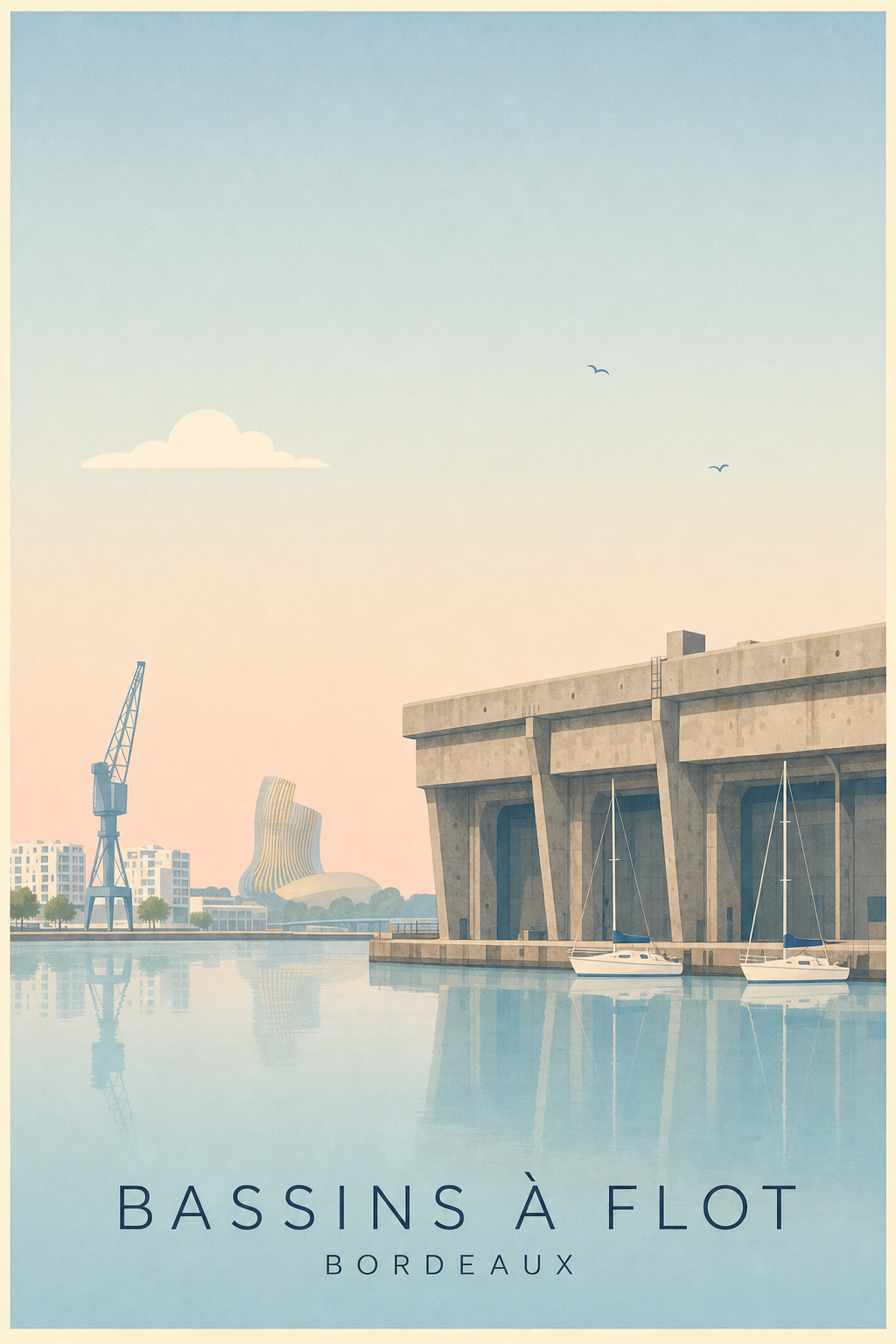 Affiche des Bassins à flot à Bordeaux