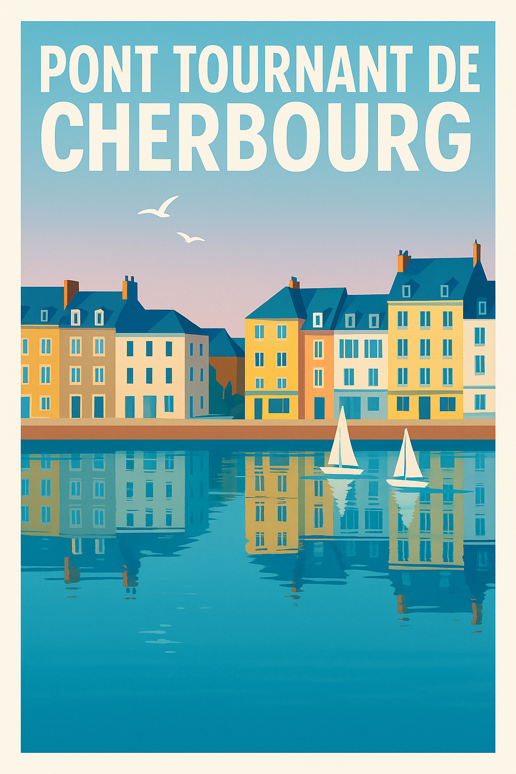 Affiche de Cherbourg - L'élégance maritime du Pont Tournant