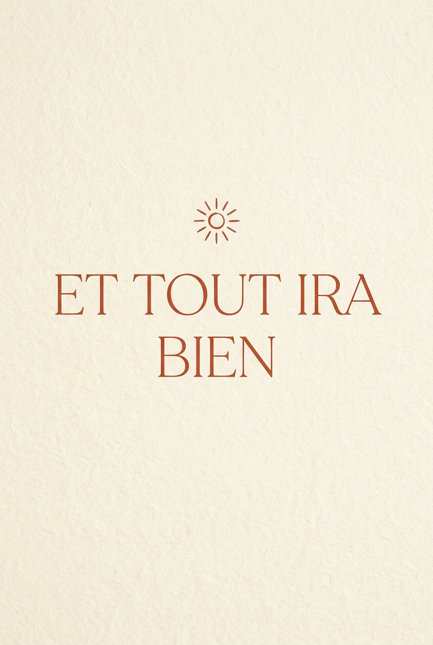 Affiche Chambre Et Tout Ira Bien - Poster Citation