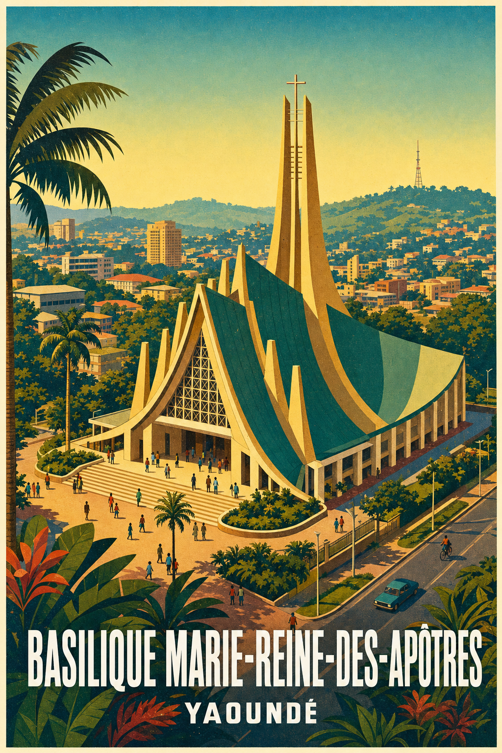 Affiche de Yaoundé, Basilique Marie-Reine-des-Apôtres
