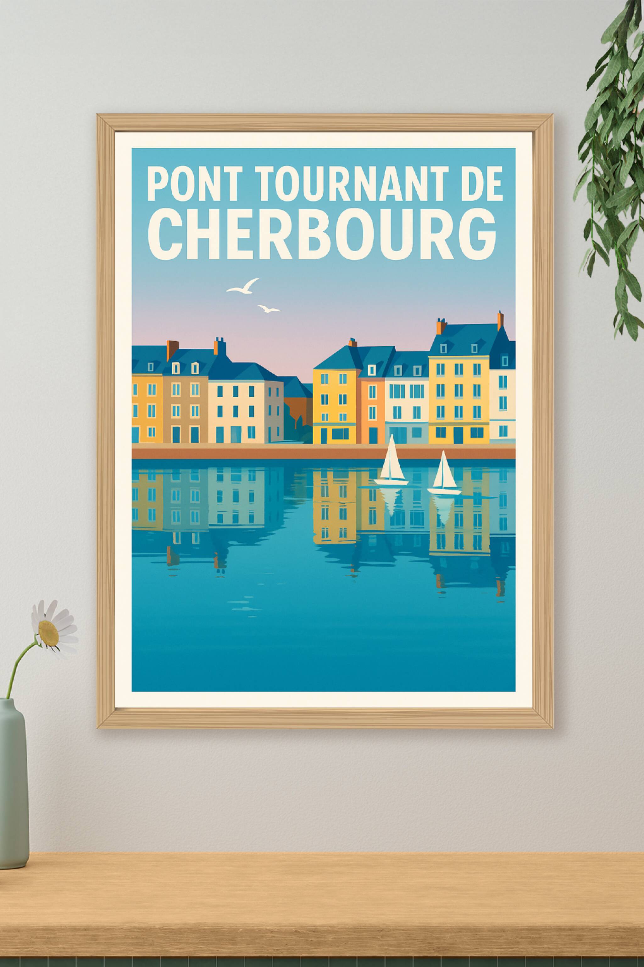 Affiche de Cherbourg - L'élégance maritime du Pont Tournant