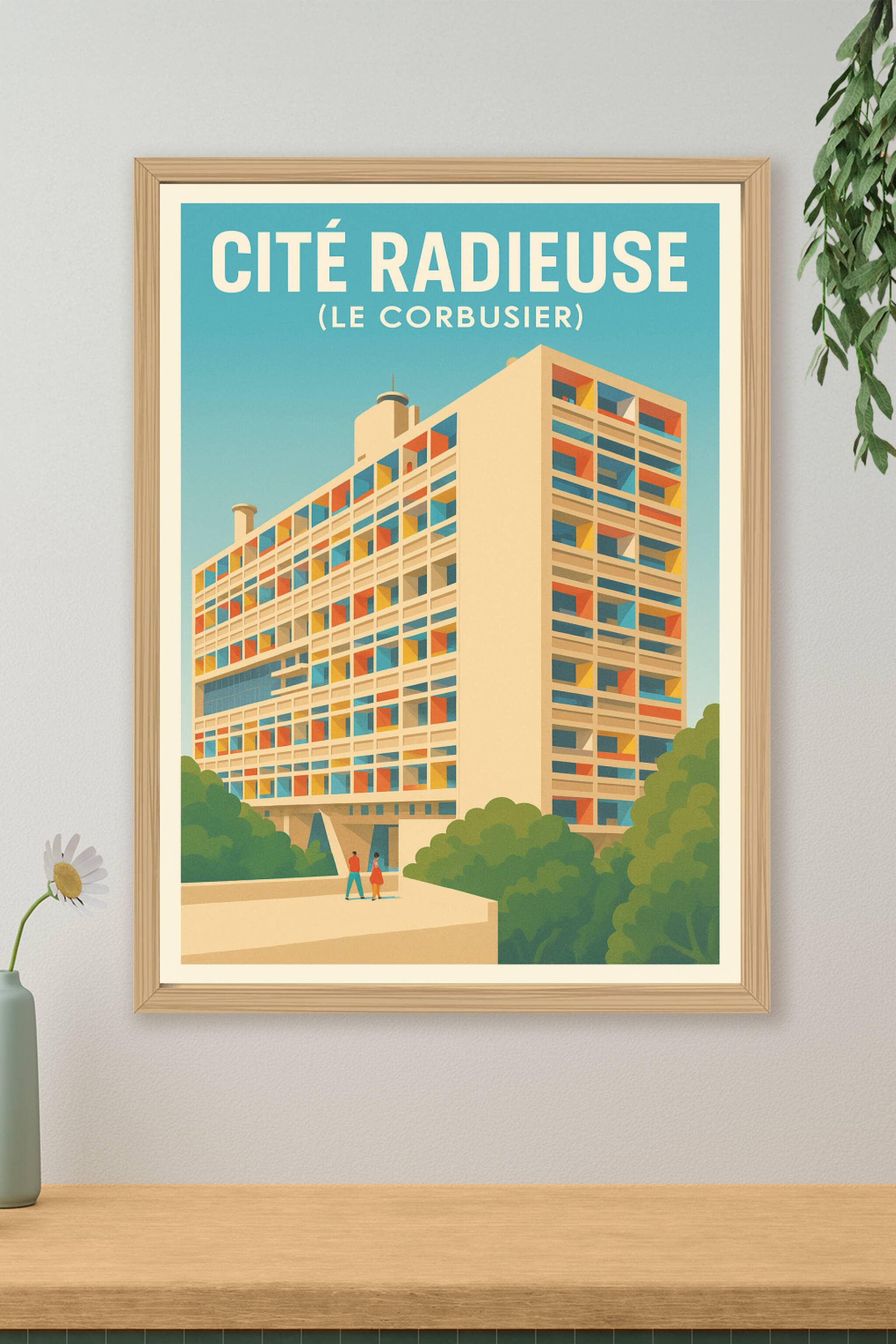 Affiche de Cité Radieuse - L'icône du modernisme par Le Corbusier
