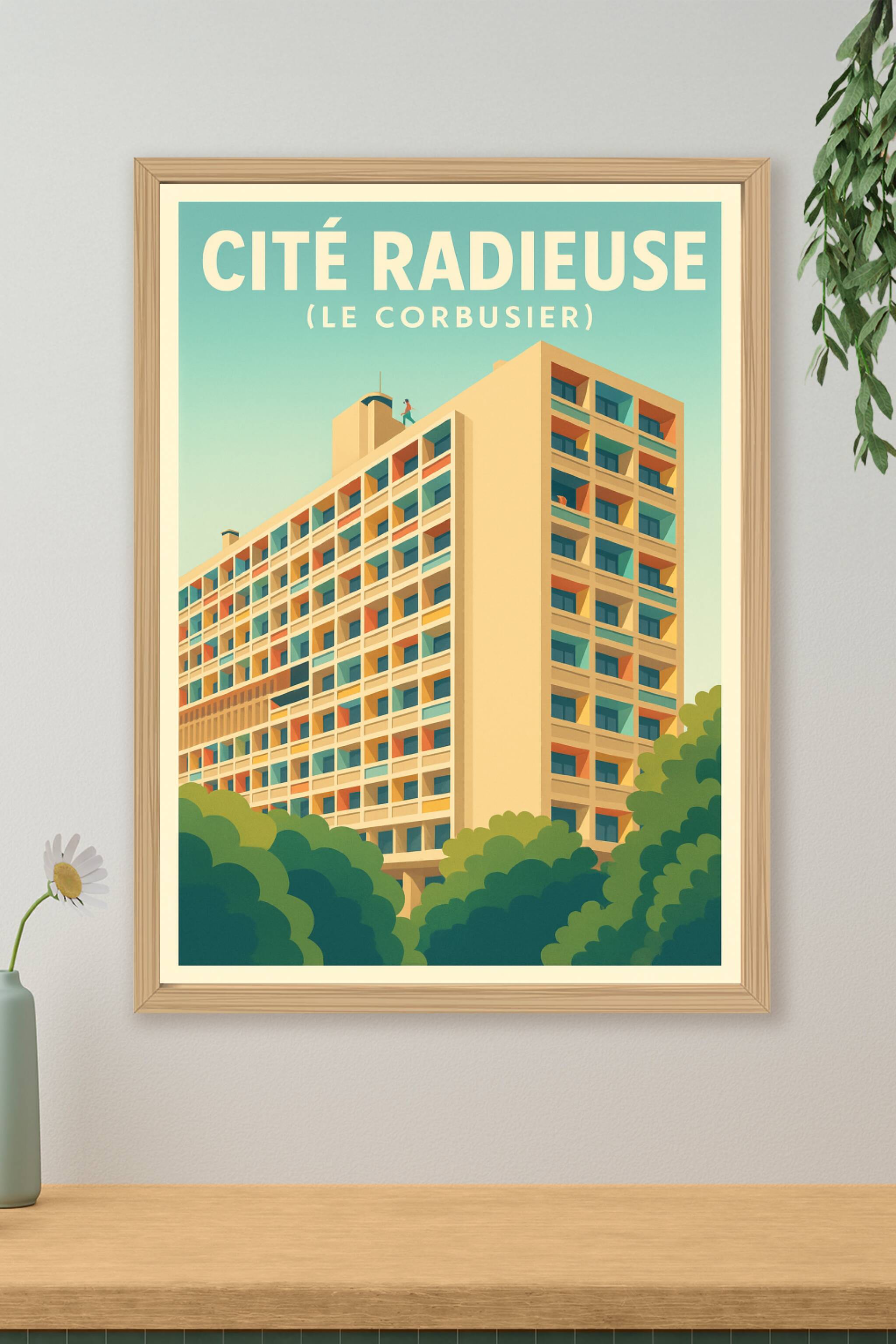 Affiche de Cité Radieuse - L'icône brutaliste de Le Corbusier chez vous