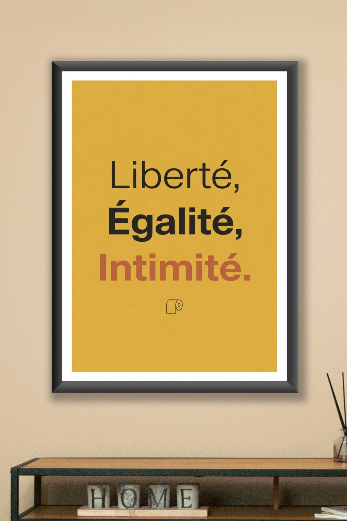 Affiche Liberté Égalité Intimité, poster humour jaune