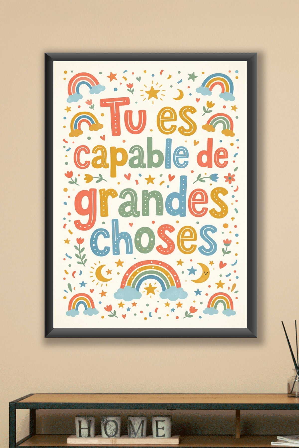 Affiche Chambre Enfant Tu es Capable de Grandes Choses - Poster Citation