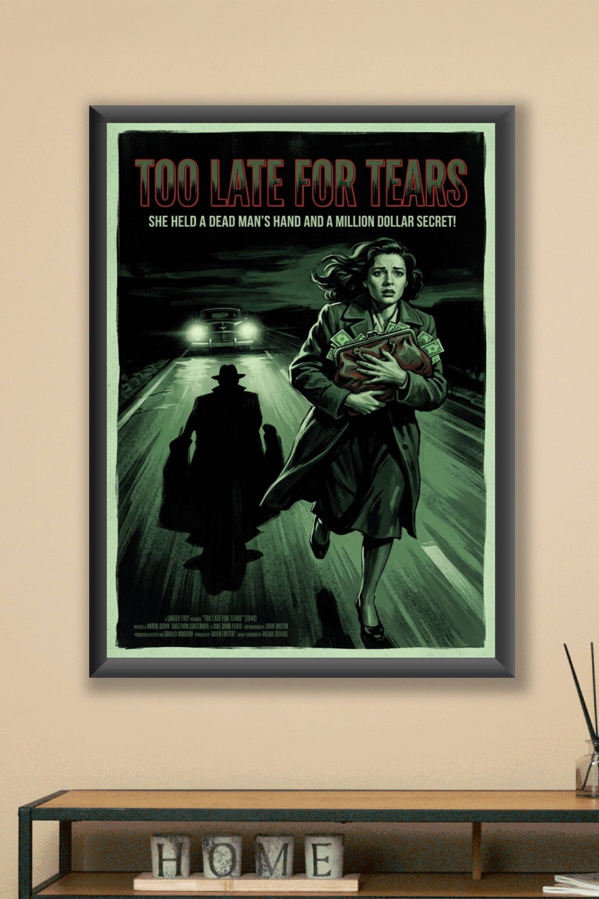 Affiche de film Too Late For Tears, poster noir
