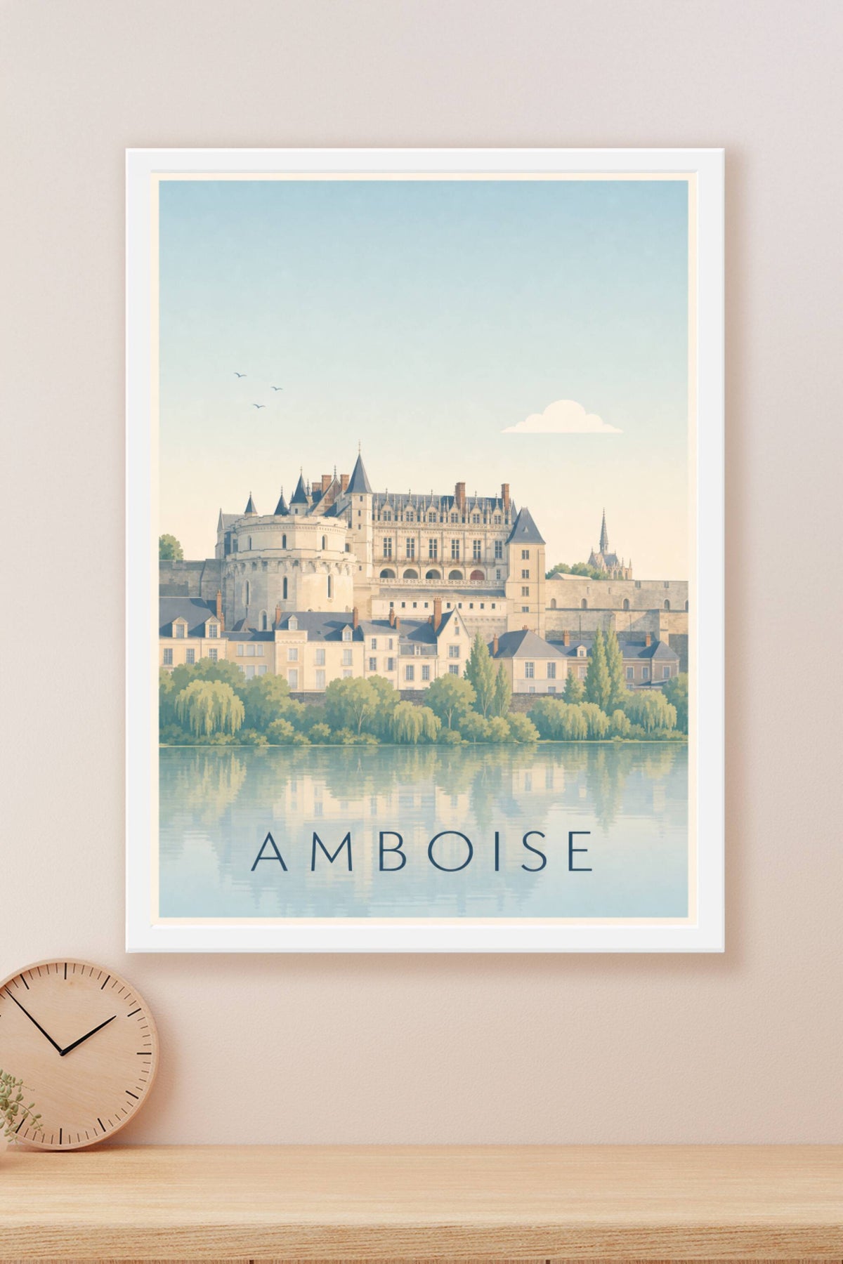 Affiche d'Amboise, poster du château royal