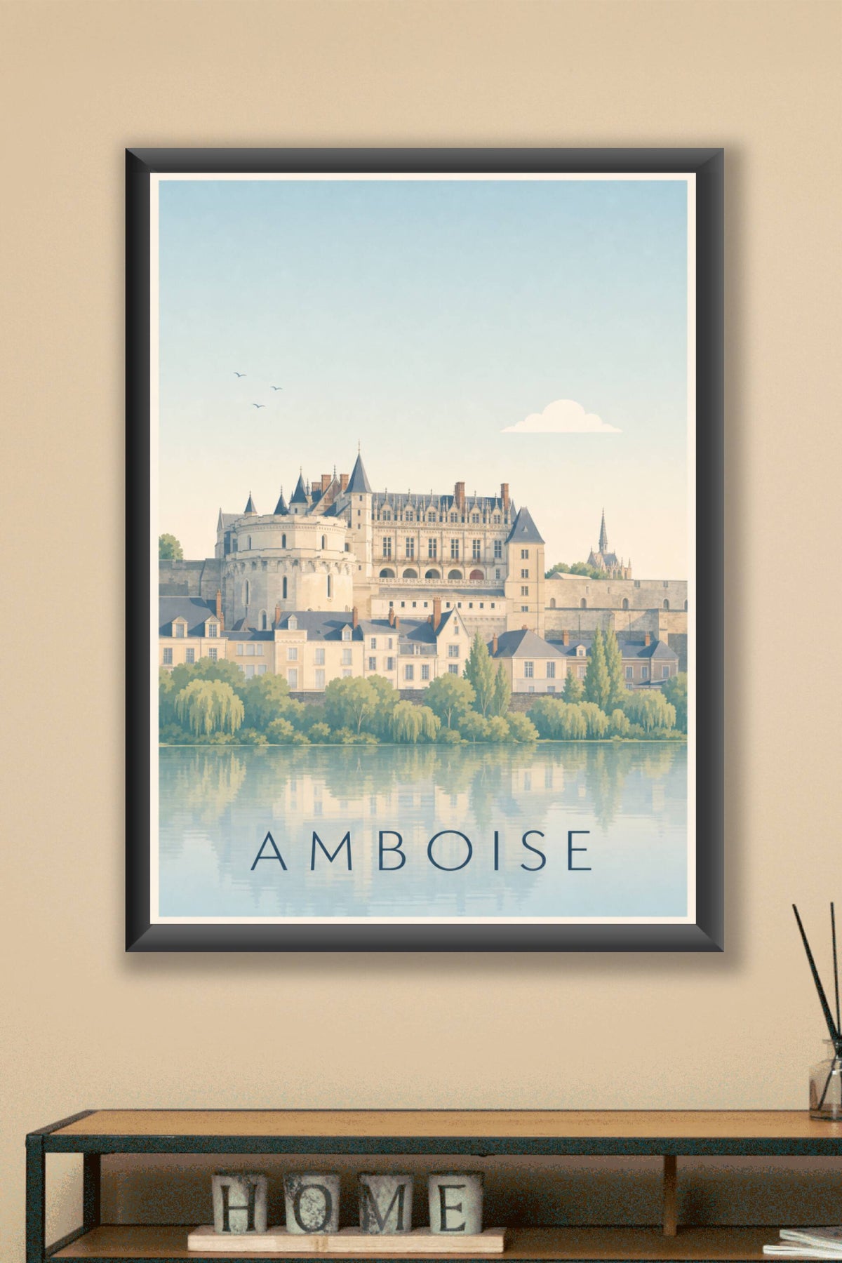 Affiche d'Amboise, poster du château royal