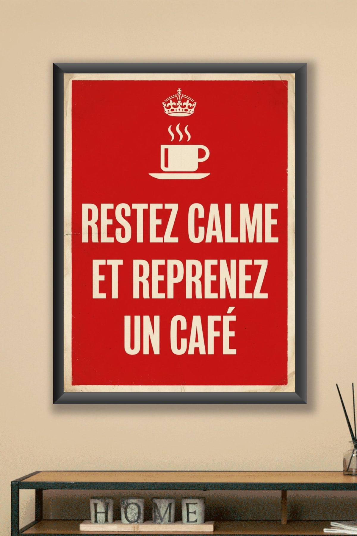 Affiche de propagande Restez Calme, poster café vintage
