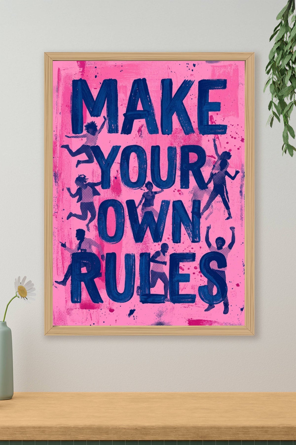 Affiche Make Your Own Rules, poster style street art